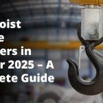 Best Hoist Service Providers in UAE for 2025 – A Complete Guide