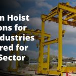 Custom Hoist Solutions for UAE Industries – Tailored for Every Sector